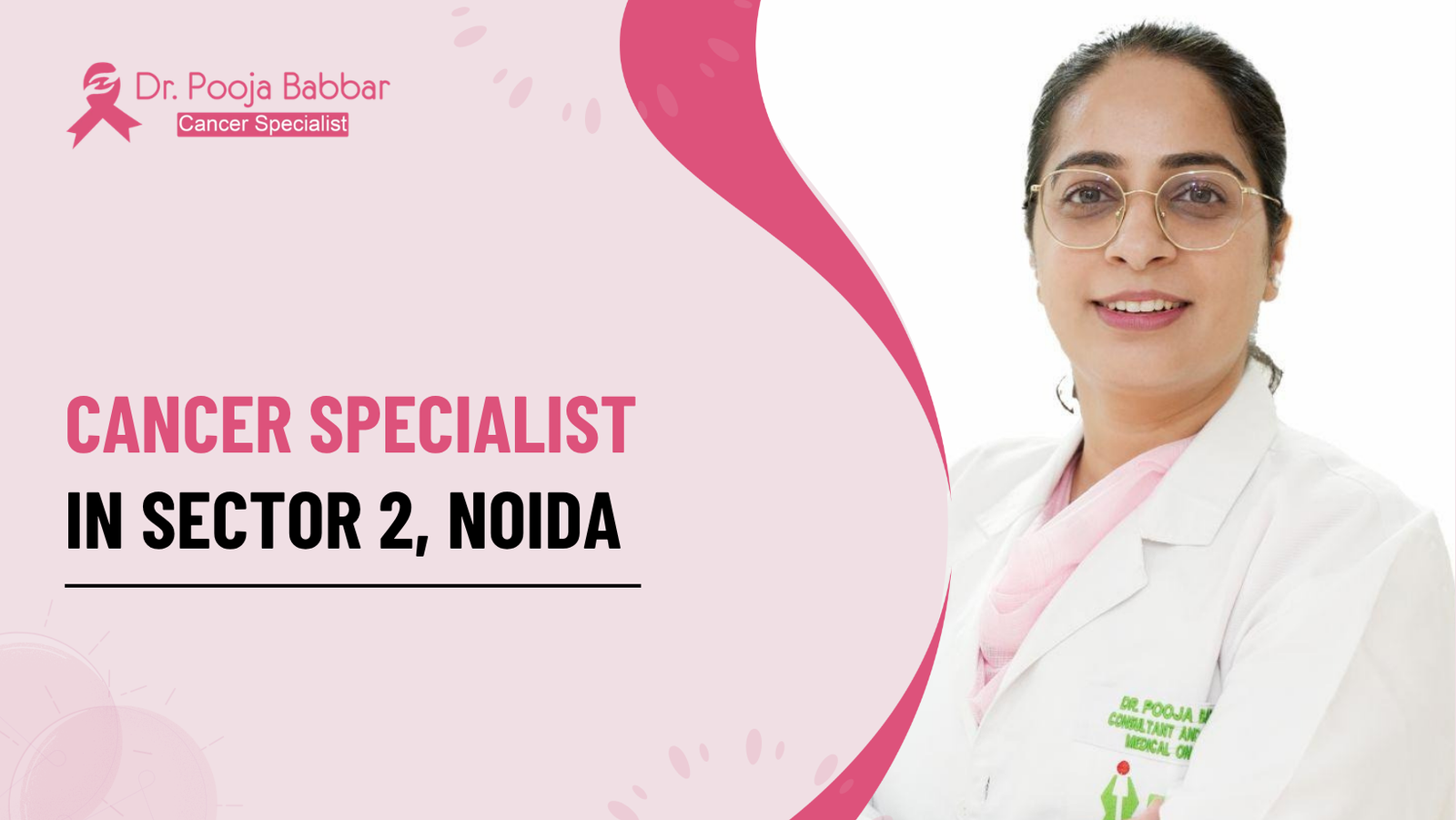 Cancer Specialist in Sector 2, Noida