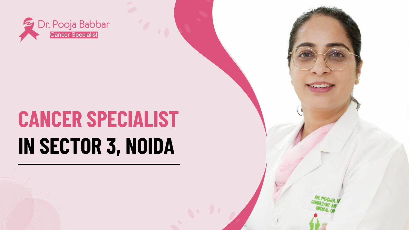 Cancer Specialist in Sector 3, Noida